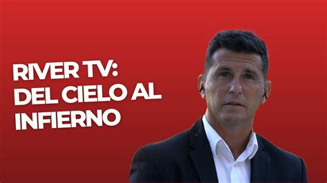 River Tv Del Cielo Al Infierno Youtube