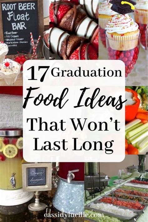 19 Graduation Party Food Ideas Guaranteed To Make Your Party Artofit