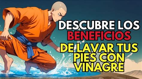 Descubre Qu Pasa Si Te Lavas Los Pies Con Vinagre Sabiduria Budista