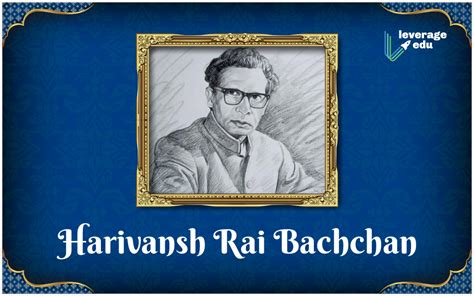 Remembering Harivansh Rai Bachchan & His Inspiring Life - Leverage Edu