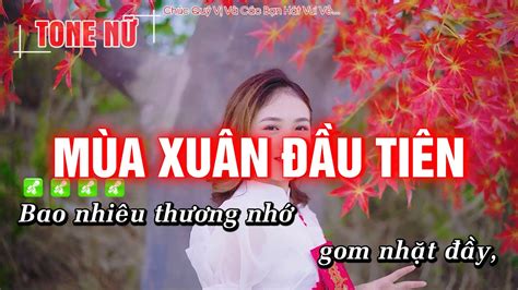 Mùa Xuân Đầu Tiên Karaoke 2023 Tone Nữ Nhạc Sống Dễ Hát Hoàng Dũng