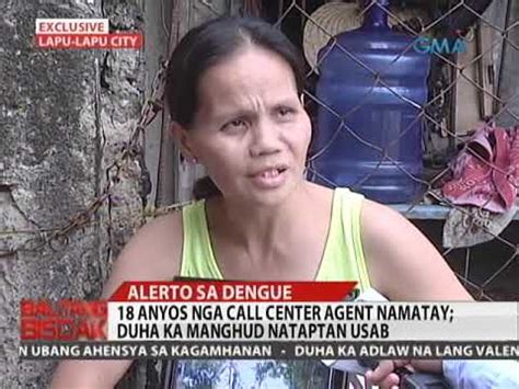 Balitang Bisdak Patay Sa Dengue Ang 18 Anyos Nga Call Center Agent