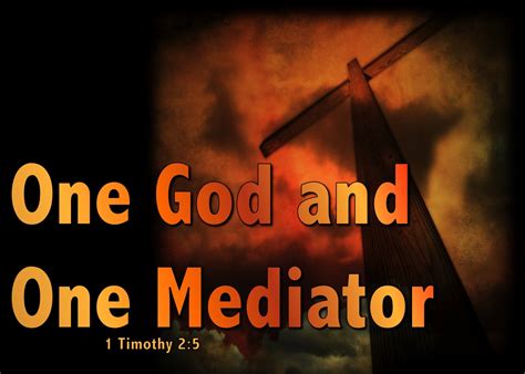 1 Timothy 2 5 There Is One God And One Mediator Listen To Dramarized Or Read Gnt