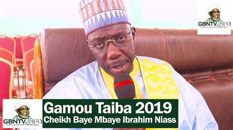 Gamou Taiba 2019 Le Message De Cheikh Baye Mbaye Ibrahim Niass Au