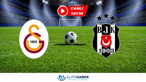 Selcuksports Hd Gs Bjk Ma Canl Izle Elips Haber