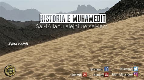 Historia E Muhamedit Sal LAllahu Alejhi Ue Sel Lem 9 Shaban Tolaj