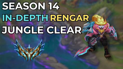 In Depth Challenger Rengar Jungle Clear Guide Season Youtube