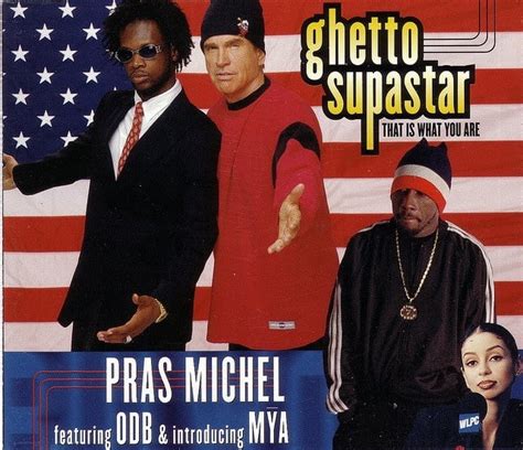 Pras – Ghetto Supastar (That Is What You Are) Lyrics | Genius Lyrics