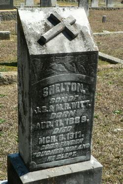 Shelton Witt 1889 1911 Memorial Find A Grave