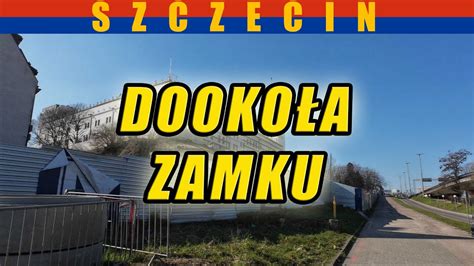 Dooko A Zamku Spacer W Szczecinie Dooko A Zamku Ksi T Pomorskich