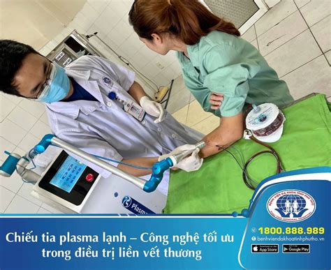 Chiếu tia plasma lạnh Công nghệ tối ưu trong điều trị liền vết thương