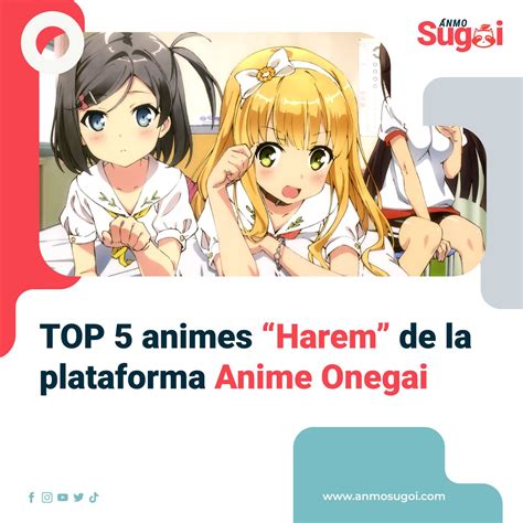 Anmo Sugoi On Twitter Los Animes Harem Siempre Han Sido Parte De La