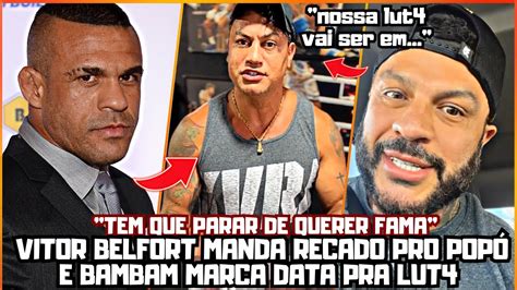 Vitor Belfort Manda Recado Pro Pop E Bambam Marca Data Pra Lut Youtube