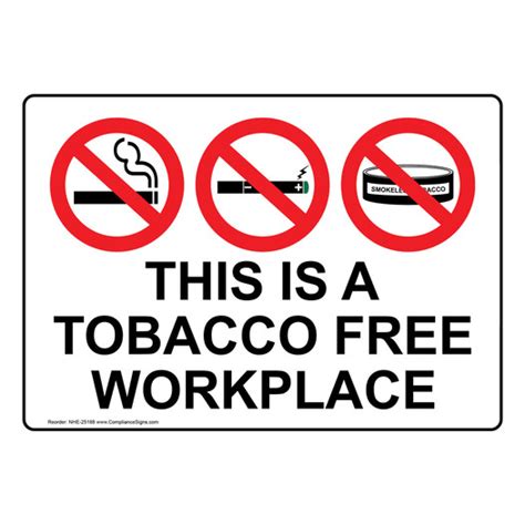 No Smoking No Smoking Sign This Is A Tobacco Free Workplace