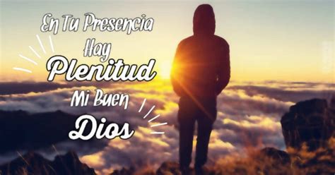 C Mo Buscar La Presencia De Dios En Nuestras Vidas