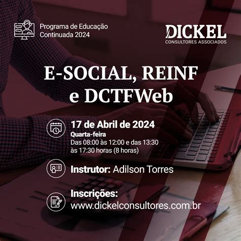 Curso E Social Reinf E Dctfweb Dickel Consultores