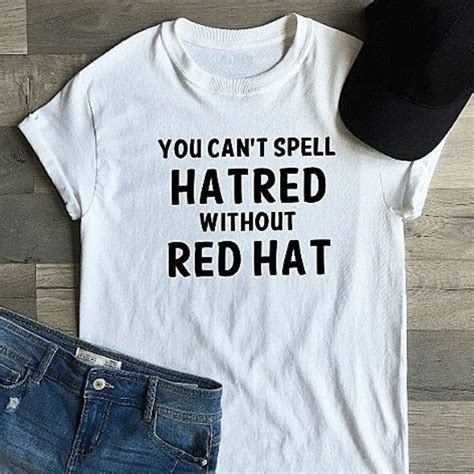 You Can T Spell Hatred Without Red Hat Etsy