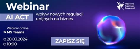 Zwi Zek Pracodawc W Polska Mied Webinar Ppp Ai Act Wp Yw Nowych