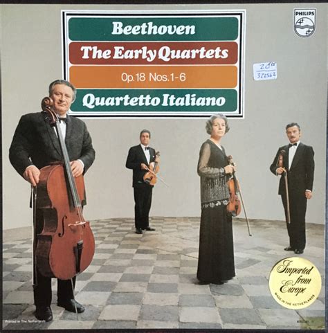 Quartetto Italiano Ludwig Van Beethoven The Early Quartets Op 18