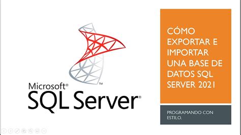 Exportar E Importar Bases De Datos SQL Server 2023 YouTube