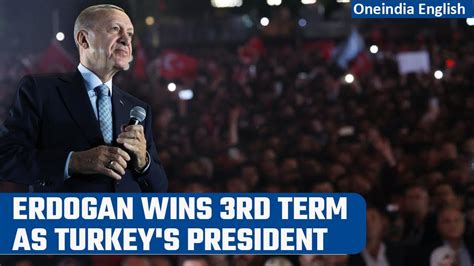 Recep Tayyip Erdogan Wins The Historic 3rd Term As Turkeys President