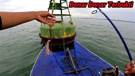 Kalau Ada Pelampung Kaya Gini Di Tengah Laut Di Sekitar Sini Pasti Ada