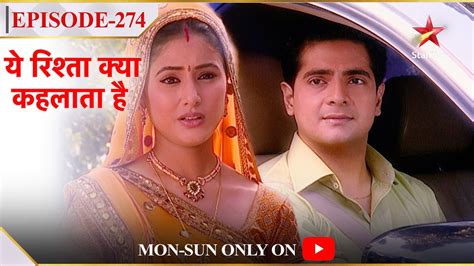 Yeh Rishta Kya Kehlata Hai | Season 1 | Episode 274 | Naitik ne kiya ...