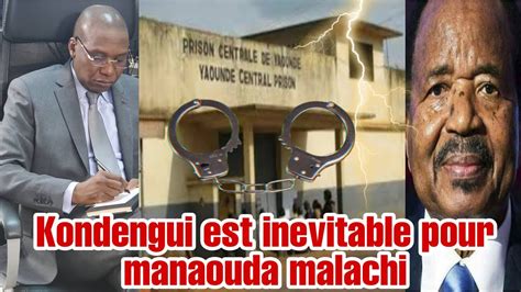 Les Cloches De Kondengui Sonnent Pour Manouda Malachi Paul Biya