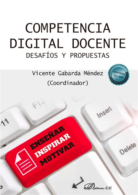 Librería Dykinson Competencia digital docente Desafíos y propuestas