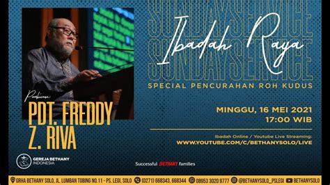 Ibadah Raya Pencurahan Roh Kudus Day Pdt Freddy Z Riva Youtube