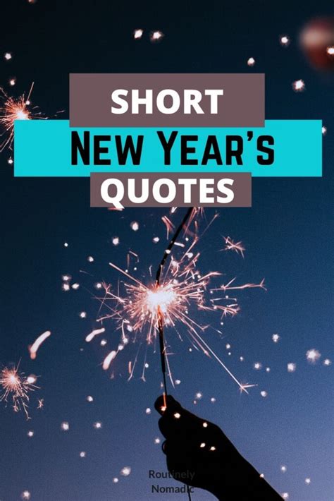 Short New Years Quotes For An Amazing 2023 Routinely Nomadic Eu