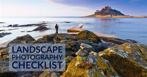 Landscape Photography Checklist 5 Steps To Ensure You Capture Stunning Photos Artofit