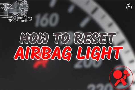 Airbag Light 10-Step Guide to Resetting [PDF] - Design | Engineering