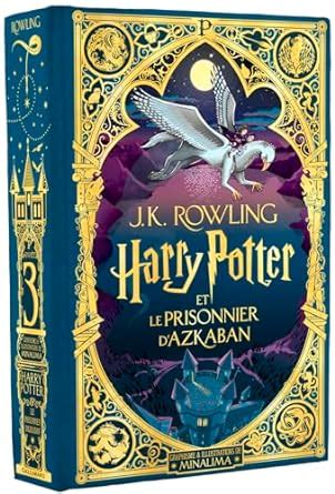 Harry Potter Et Le Prisonnier D Azkaban Rowling J K Minalima