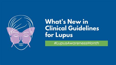 National Lupus Awareness Month 2023 Whats New In Clinical Guidelines