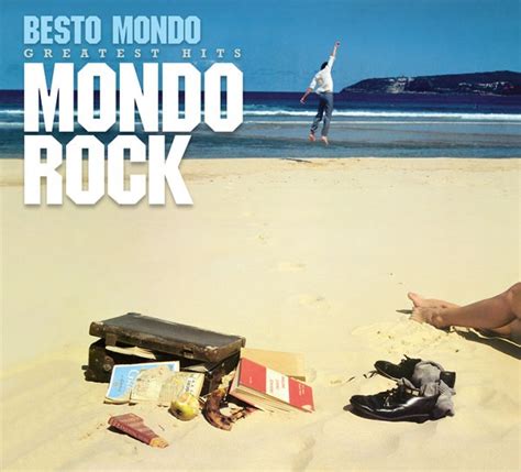 Mondo Rock - The Best O'Mondo Tour