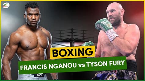 FRANCIS NGANOU VS TYSON FURY SUIVEZ EN DIRECT LE COMBAT DU SIÈCLE