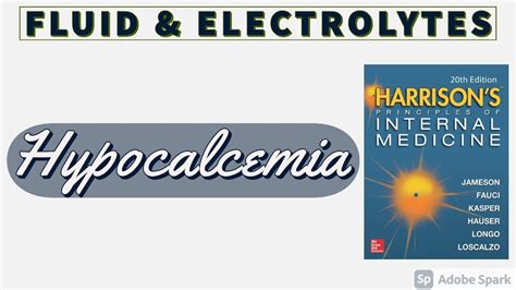 Hypocalcemia Causes Clinical Features Diagnostic Approach Treatment Harrison Youtube