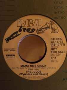 The Judds (Wynonna & Naomi)* - Mama He's Crazy (1984, Vinyl) | Discogs