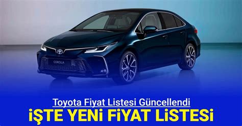 Toyota Ubat Fiyat Listesi A Kland Corolla Yaris Hibrit Cross Chr