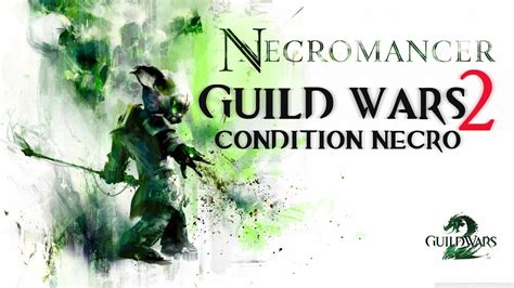 Guild Wars 2 Necromancer PVP Build YouTube