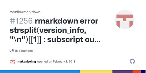 Rmarkdown Error Strsplitversioninfo N 1 Subscript Out Of