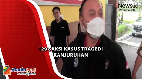 129 Saksi Kasus Tragedi Kanjuruhan Selesai Diperiksa Penyidik Polda