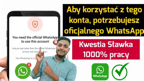 potrzebujesz oficjalnej aplikacji WhatsApp aby użyć tego rozwiązania