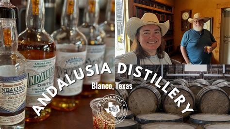 Andalusia Whiskey Co Distillery Tour Texas Style RV YouTube