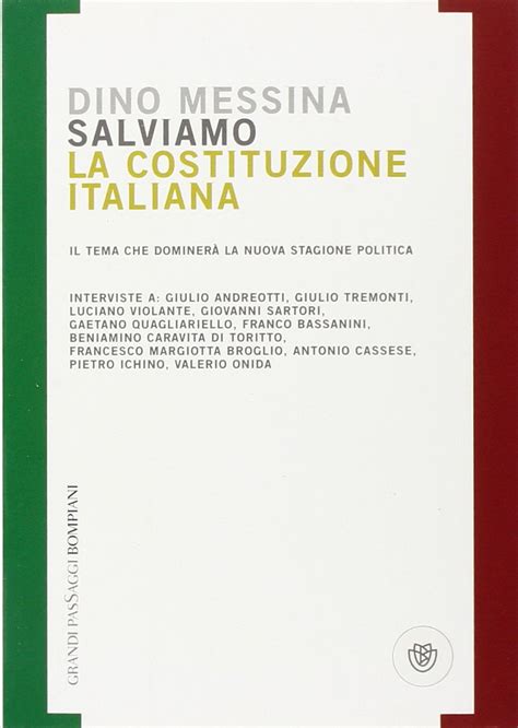 Salviamo la Costituzione italiana Il tema che dominerà la nuova