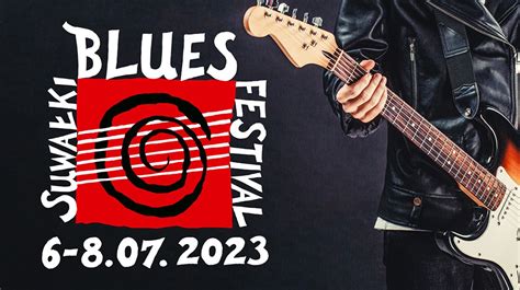 Dziś rozpoczyna się Suwałki Blues Festival 2023 Sprawdź program