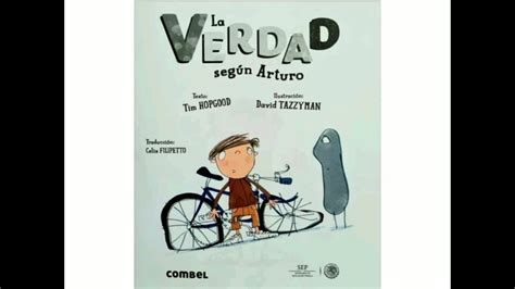 Cuento Infantil La verdad según Arturo de Tim Hupgood YouTube