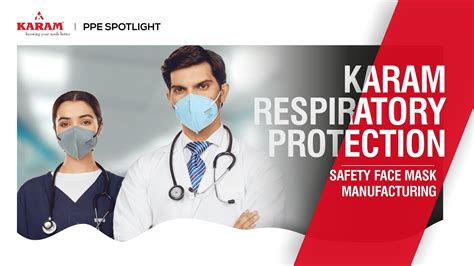 Unveiling Safety Inside Karams Mask Manufacturing For Respiratory