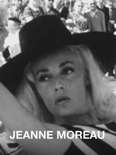 Prime Video Jeanne Moreau Le Tourbillon De Sa Vie